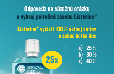 Vyhrajte polročnú zásobu Listerine®